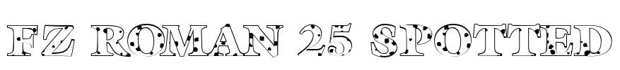 FZ ROMAN 25 SPOTTED Font Image