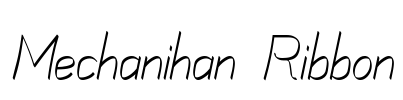 Mechanihan Ribbon