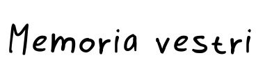 Memoria vestri Font Image