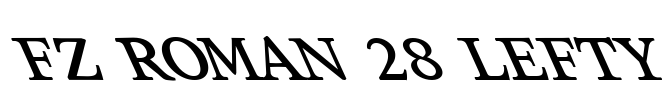 FZ ROMAN 28 LEFTY Font Image