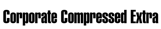 Corporate Compressed Extra Font Image