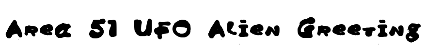 Area 51 UFO Alien Greeting Font Image