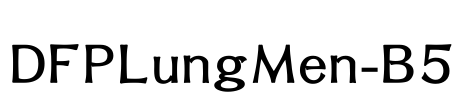 DFPLungMen-B5 Font Image