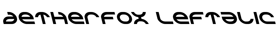 Aetherfox Leftalic Font Image