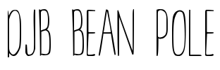 DJB BEAN POLE Font Image