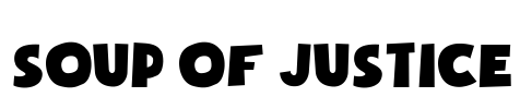 Soup of Justice Font Image