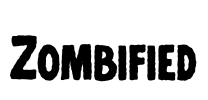 Zombified Font Image