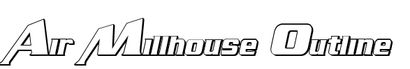 Air Millhouse Outline Font Image