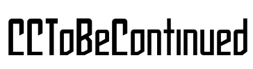 CCToBeContinued Font Image