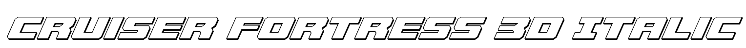 Cruiser Fortress 3D Italic Font Image