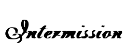 Intermission Font Image