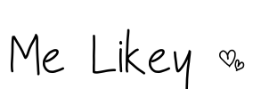 Me Likey ~ Font Image