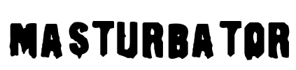 Masturbator Font Image