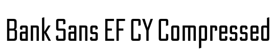 Bank Sans EF CY Compressed Font Image