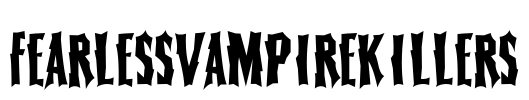 FearlessVampireKillers Font Image