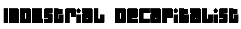 Industrial Decapitalist Font Image