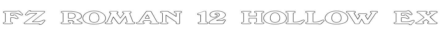 FZ ROMAN 12 HOLLOW EX Font Image