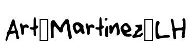 Art_Martinez_LH Font Image