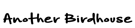 Another Birdhouse Font Image