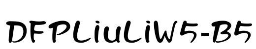 DFPLiuLiW5-B5 Font Image