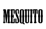 Mesquito Font Image