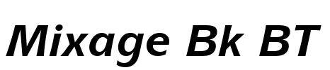 Mixage Bk BT Font Image