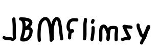 JBMFlimsy Font Image