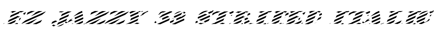 FZ JAZZY 38 STRIPED ITALIC Font Image