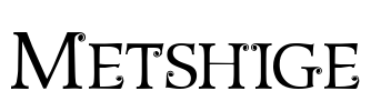 Metshige Font Image