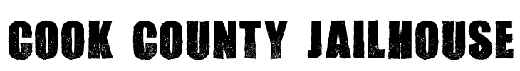 Cook County Jailhouse Font Image