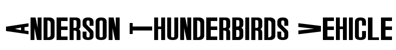 Anderson Thunderbirds Vehicle Font Image