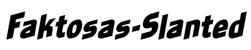 Faktosas-Slanted Font Image