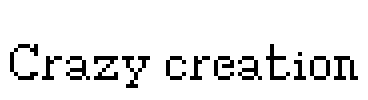 Crazy creation Font Image