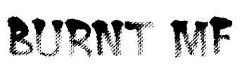 Burnt MF Font Image