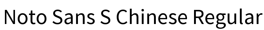 Noto Sans S Chinese Regular Font Image