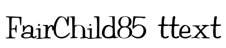 FairChild85 ttext Font Image