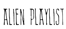 Alien Playlist Font Image