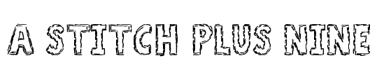 A Stitch Plus Nine Font Image