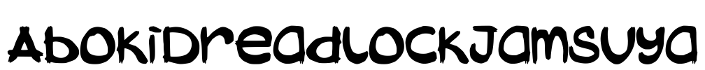 AbokiDreadlockJamSuya Font Image