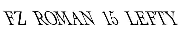 FZ ROMAN 15 LEFTY Font Image