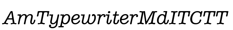 AmTypewriterMdITCTT Font Image