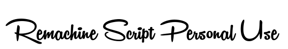 Remachine Script Personal Use  Font Image