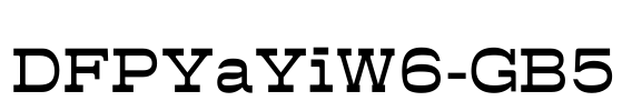 DFPYaYiW6-GB5 Font Image