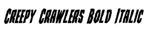 Creepy Crawlers Bold Italic