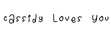 Cassidy Loves You Font Image