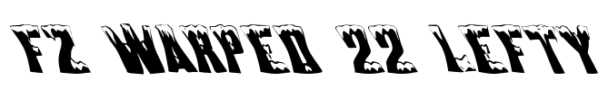 FZ WARPED 22 LEFTY Font Image