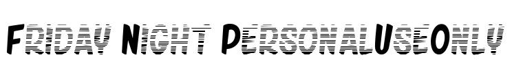 Friday Night_PersonalUseOnly Font Image