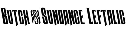 Butch & Sundance Leftalic Font Image