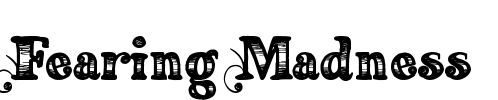 Fearing Madness Font Image