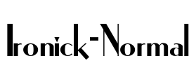 Ironick-Normal Font Image